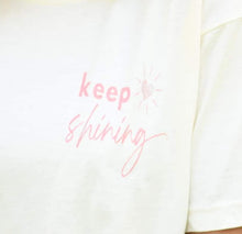 Load image into Gallery viewer, Keep Shining Tee